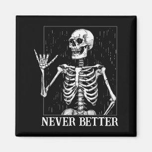 Halloween Shaka Hand Sign Never Better Skeleton Fu Magnet