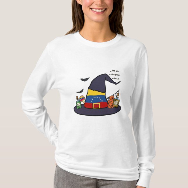 Halloween Shirt – Are You Calling Me a Witch? (Front)