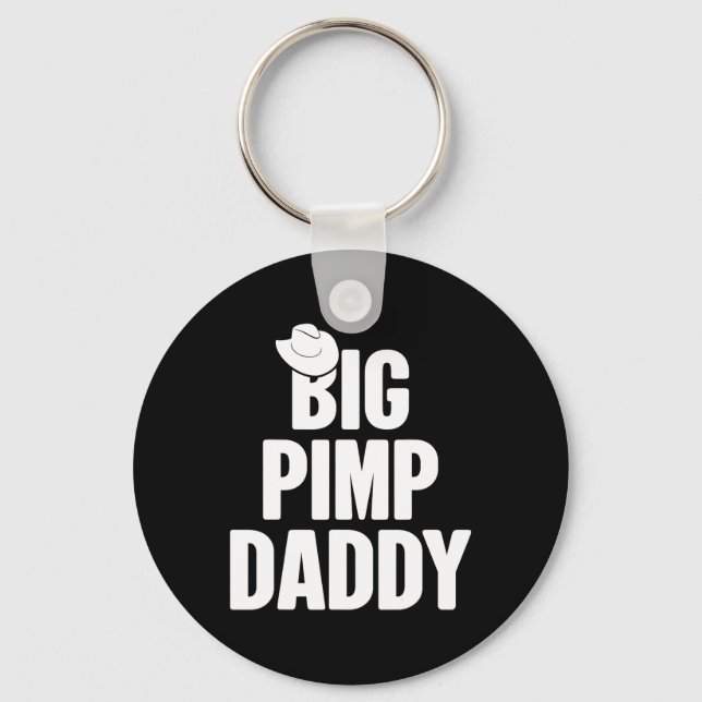 Halloween Shirt Big Pimp Daddy Pimp Costume Party  Key Ring (Front)