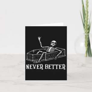 Halloween Shirt For Women Never Better Skeleton Fu Card