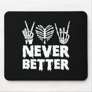 Halloween Shirt For Women Never Better Skeleton Fu Mouse Mat