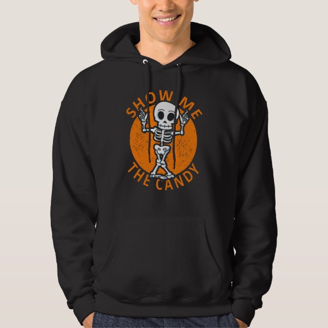 Halloween Show Me The Candy Skeleton Hoodie (Front)