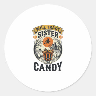 Halloween Sister Will Trade For Candy Vintage_1 Classic Round Sticker