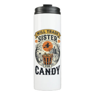 Halloween Sister Will Trade For Candy Vintage_1 Thermal Tumbler