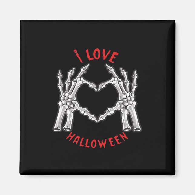 Halloween Skeletal Hands Heart Funny Saying  Magnet (Front)