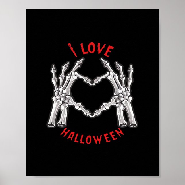 Halloween Skeletal Hands Heart Funny Saying  Poster (Front)