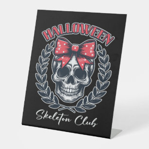 Halloween Skeleton Club Pedestal Sign