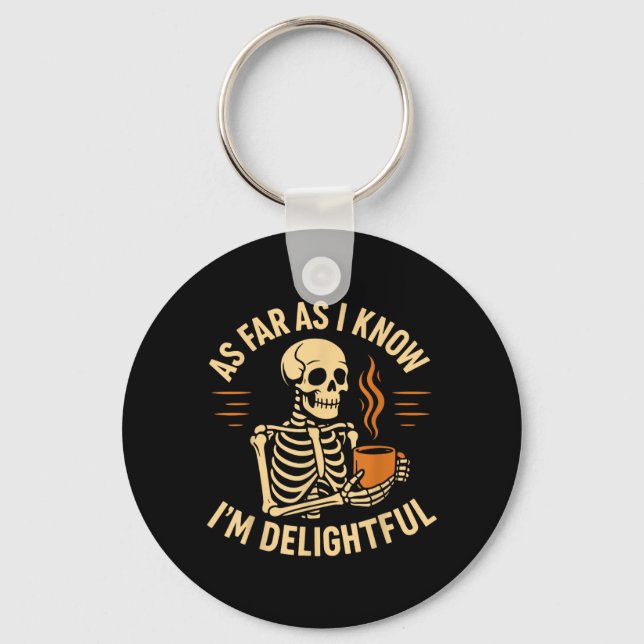 Halloween Skeleton Coffee As Far As Know Key Ring (Front)