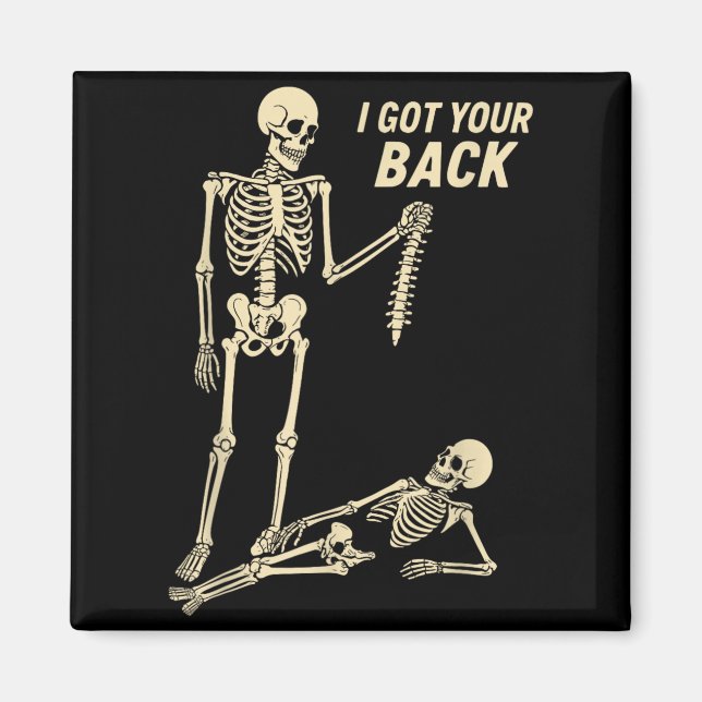 Halloween Skeleton Funny Shirt Bone Got Back Magnet (Front)