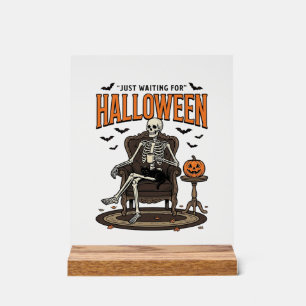 Halloween Skeleton Just Waiting Funny Vintage_1 Acrylic Sign