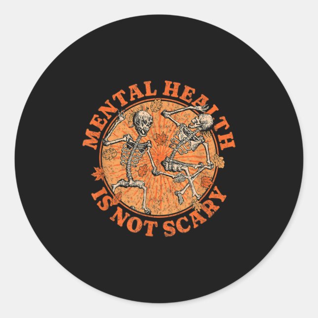 Halloween Skeleton Mental Health Suicide Preventio Classic Round Sticker (Front)