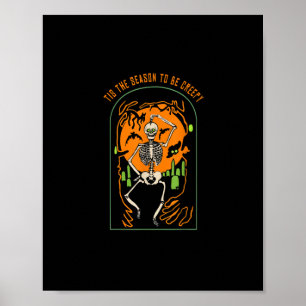 Halloween Skeleton Party Tis The Season To Be Cree Poster