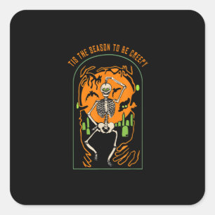 Halloween Skeleton Party Tis The Season To Be Cree Square Sticker