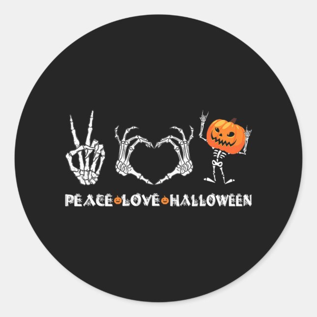 Halloween Skeleton Peace Love Halloween with Classic Round Sticker (Front)
