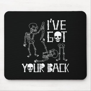 Halloween Skeletons Ive Got Your Ck Costume Men Wo Mouse Mat