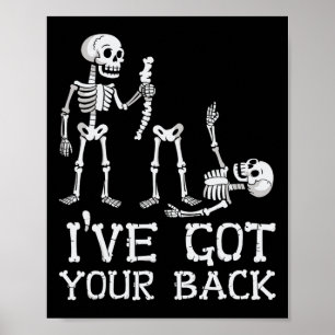 Halloween Skeletons Ive Got Your Ck Costume Men Wo Poster