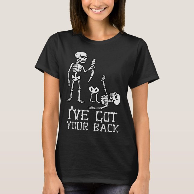 Halloween Skeletons Ive Got Your Ck Costume Men Wo T-Shirt (Front)
