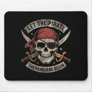 Halloween Skull Funny Let The Pirate Shenanigans Mouse Mat