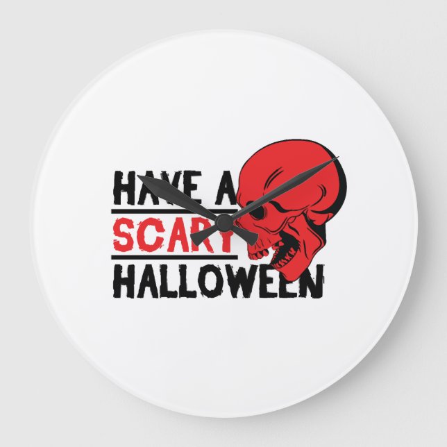 Halloween Skull - Have a scary halloween Large Clock (Front)