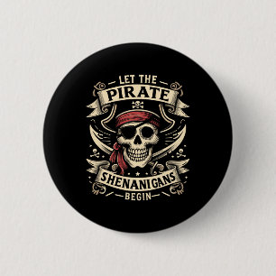 Halloween Skull Let The Pirate Shenanigans Begin  6 Cm Round Badge