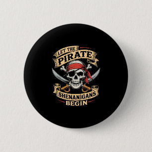 Halloween skull let the pirate shenanigans begin 6 cm round badge