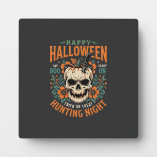 Halloween Skull Pumpkin Hunting Night Design_1 Plaque