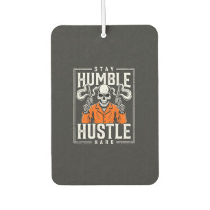 Halloween Skull Stay Humble Hustle Hard Car Air Freshener