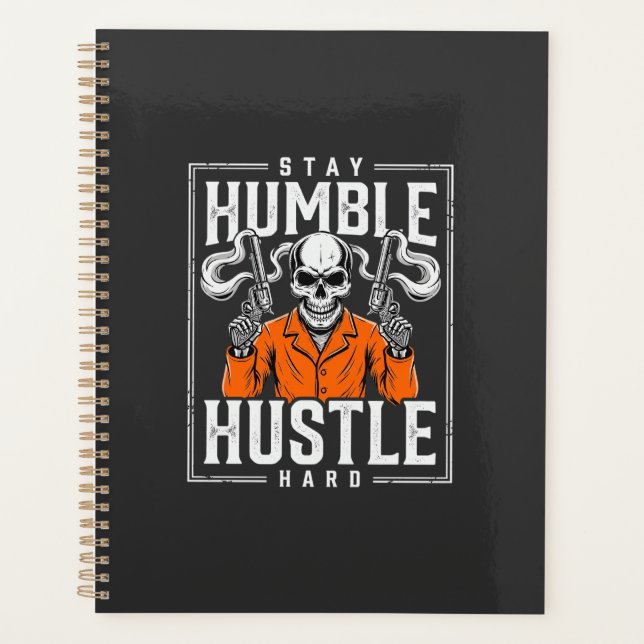 Halloween Skull Stay Humble Hustle Hard Planner (Front)