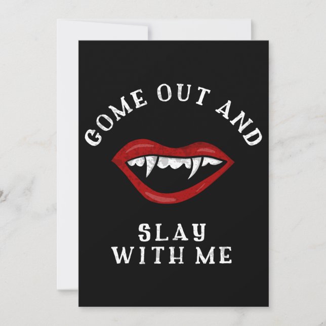 Halloween Slay with Me Vampire Fangs Spooky Invitation (Front)