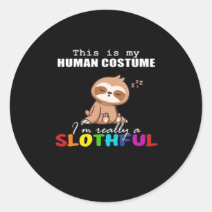 Halloween Slothful Design, This is my Human Costum Classic Round Sticker