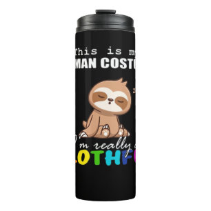 Halloween Slothful Design, This is my Human Costum Thermal Tumbler