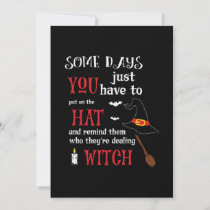 Halloween Some Days You Have To Birthday Invitation