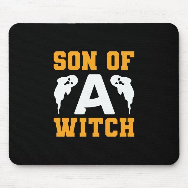 Halloween Son Of A Witch Birthday Mouse Mat (Front)