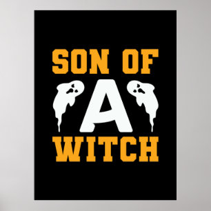 Halloween Son Of A Witch Birthday Poster