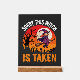 Halloween Sorry This Witch Is Taken Graphic Acrylic Sign