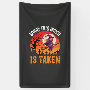 Halloween Sorry This Witch Is Taken Graphic Banner