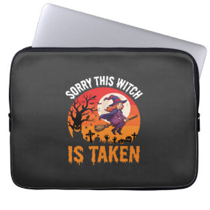 Halloween Sorry This Witch Is Taken Graphic Laptop Sleeve