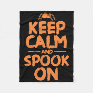 Halloween Spider Spooky Costume Keep Calm And Spoo Fleece Blanket