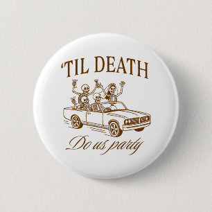Halloween Spooky Bachelorette Party til Death Do U 6 Cm Round Badge