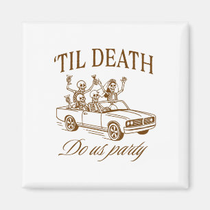 Halloween Spooky Bachelorette Party til Death Do U Magnet