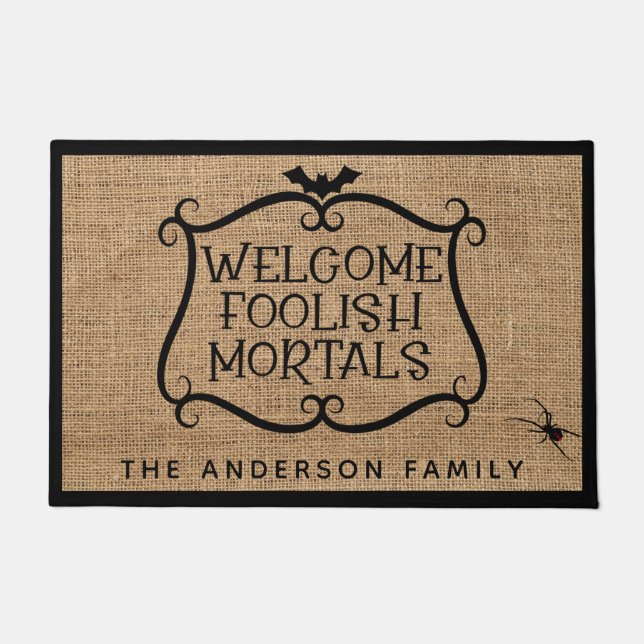 Halloween Spooky Cool Welcome Foolish Mortals Doormat (Front)