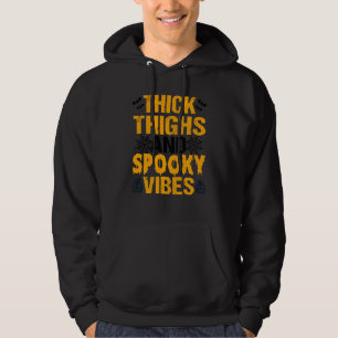 Halloween Spooky Costume Thick Thighs And Spooky V Hoodie
