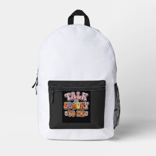 Halloween Spooky Talk Spooky To Me Design_1 Printed Backpack