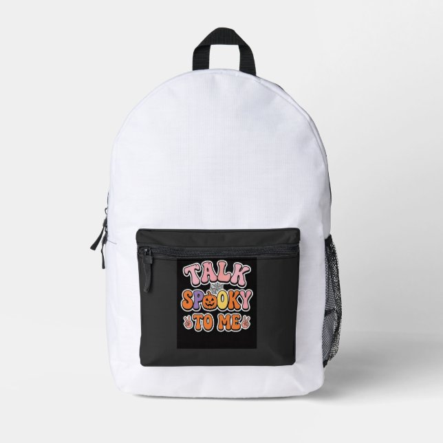 Halloween Spooky Talk Spooky To Me Design_1 Printed Backpack (Front)