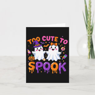 Halloween Spooky Tee Funny Too Cute To Spook Cute  Card
