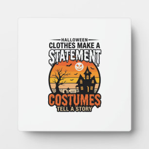 Halloween Statement Costumes Vintage T-Shirt Desig Plaque