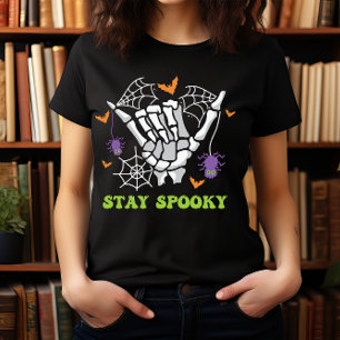 HALLOWEEN STAY SPOOKY SKELETON HAND T-Shirt