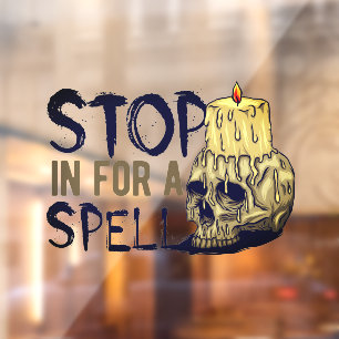 Halloween Stop In For A Spell Shop  Window Cling