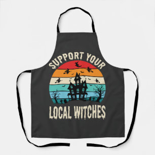 Halloween Support Your Local Witches Haunted House Apron