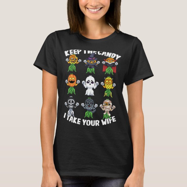 Halloween Swinger Keep The Candy I Take Your Wife  T-Shirt (Front)